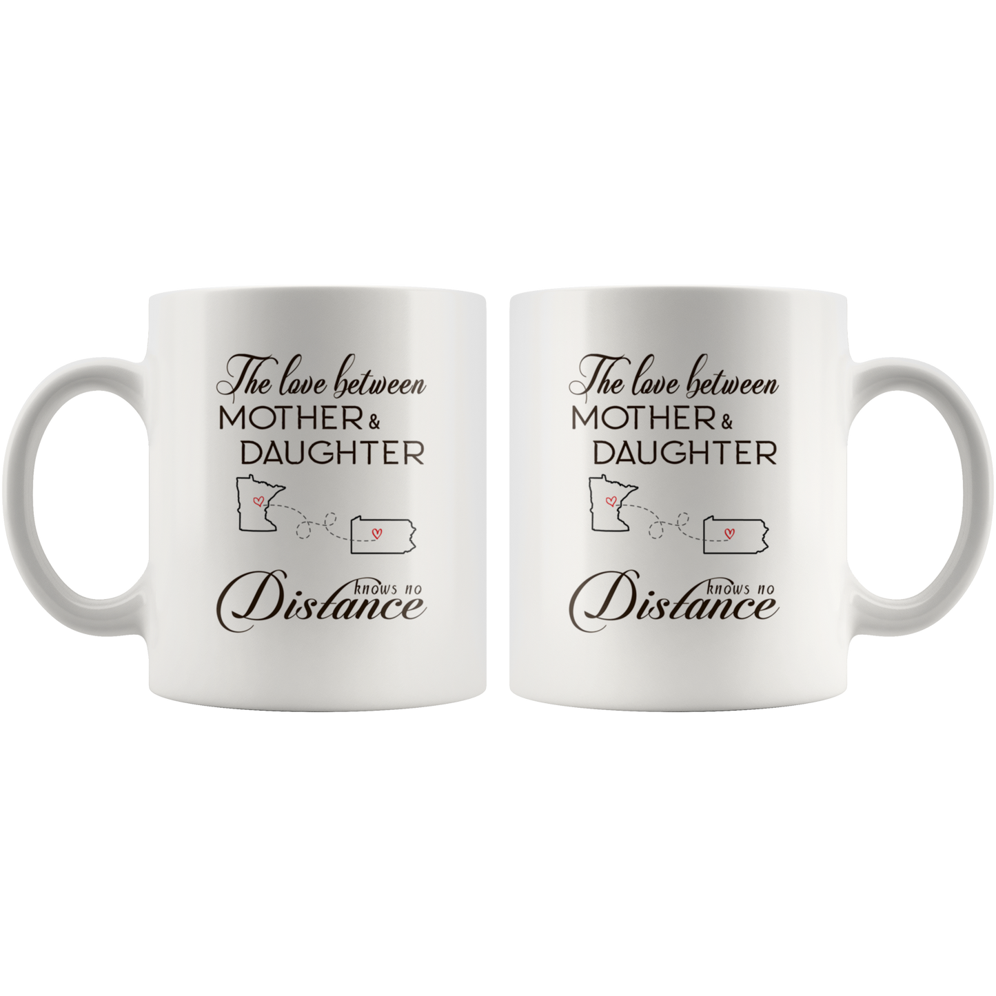 ND20604535-15oz-sp-23687 - [ Minnesota | Pennsylvania | Mother And Daughter ]Personalized Long Distance State Coffee Mug - The Love Betwe