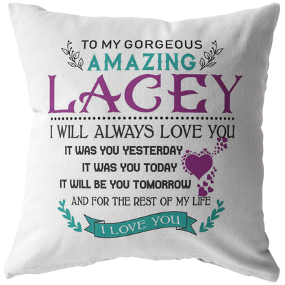 P-20414858-sp-15475 - FamilyGift for Her - to My Gorgeus Amazing Lacey I Will Alwa