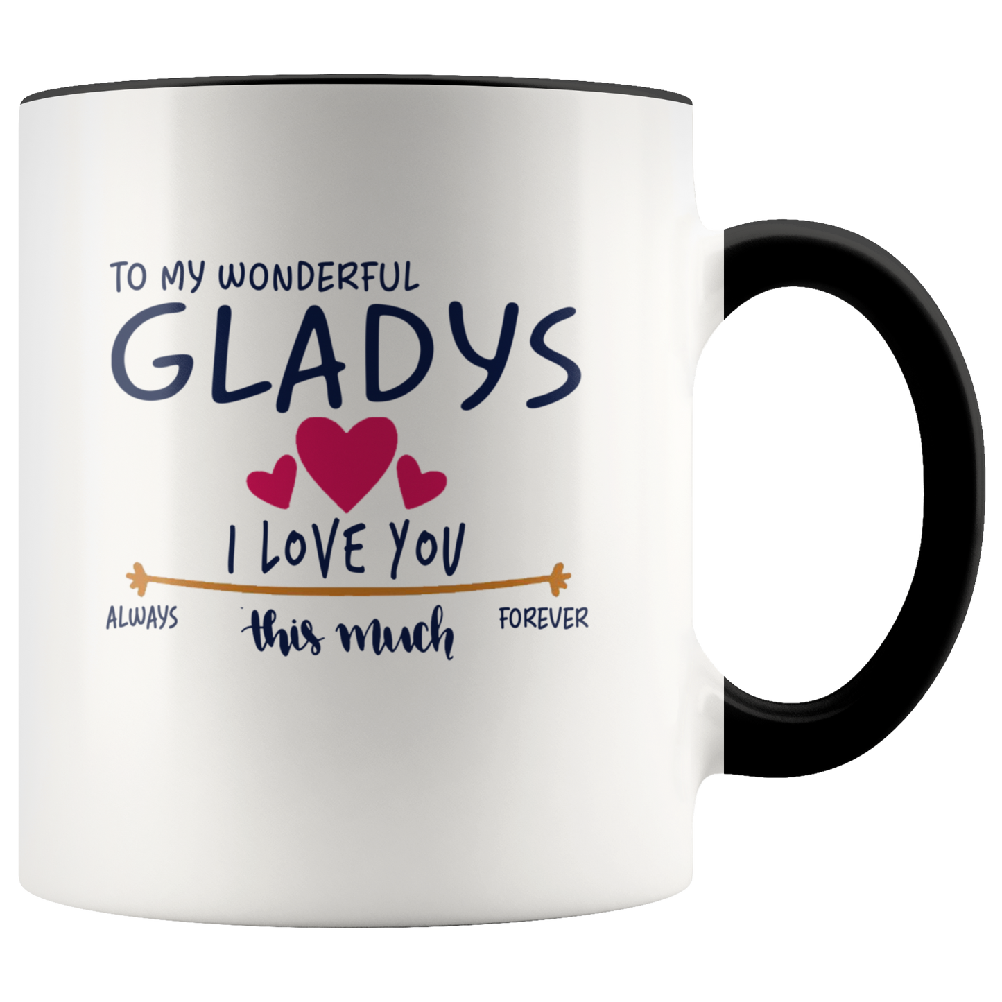 M-21259008-sp-23928 - [ Gladys | 1 | 1 ]Valentines Day Coffee Mug With Name Gladys - To My Wonderful