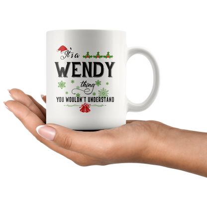 M-20330540-sp-19768 - Christmas Mug for Wendy - Its a Wendy Thing You Wouldnt Unde