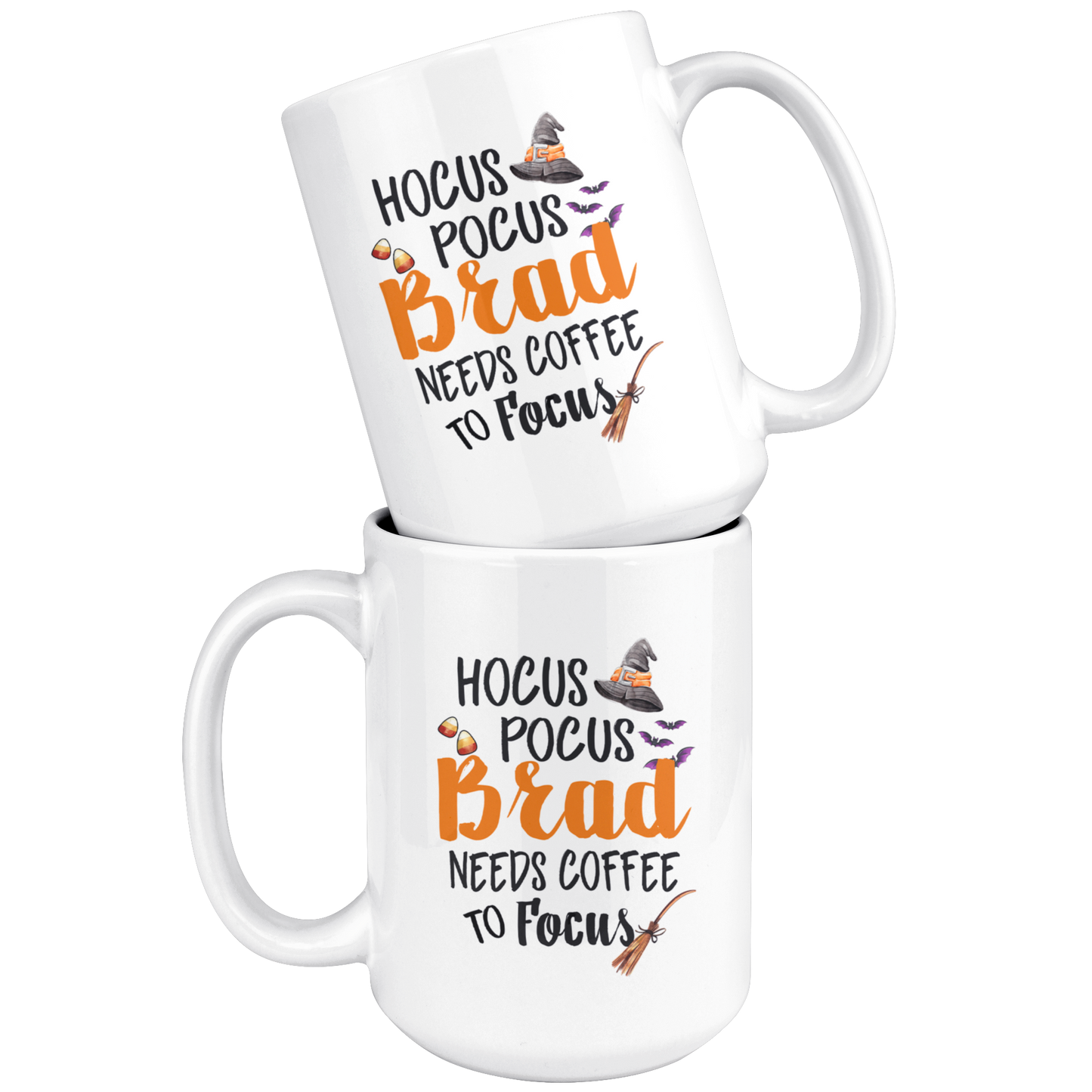 ND-20837725-sp-25439 - [ Brad | 1 | 1 ] (mug_15oz_white) 15oz. Ceramic Mug - Hocus Pocus Brad Needs Coffee To Focus -