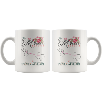 M-20321571-sp-23547 - [ Michigan | Texas ]Personalized Mothers Day Coffee Mug - My Mom Forever Never A