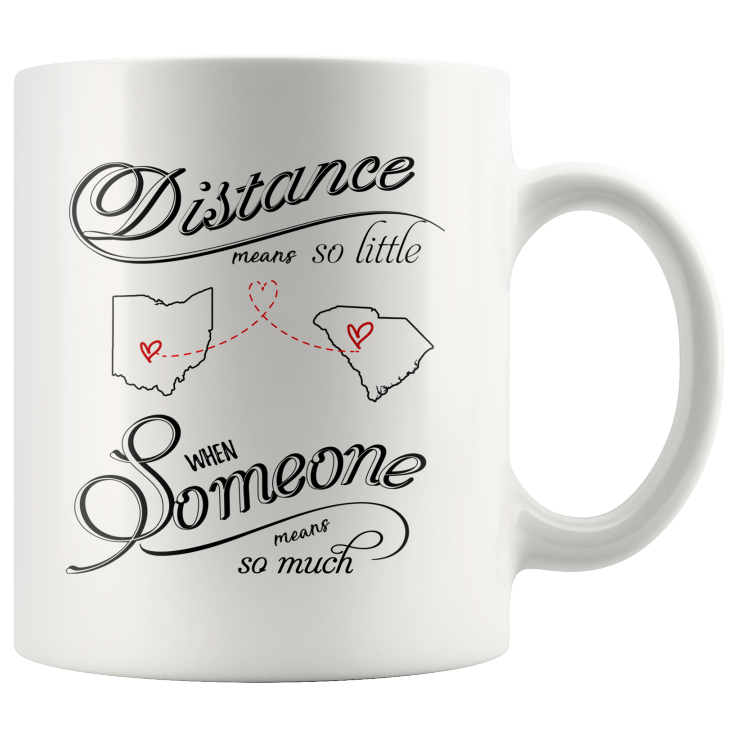 M-20485133-sp-23841 - [ Ohio | South Carolina ]Mothers Day Coffee Mug Ohio South Carolina Distance Means So
