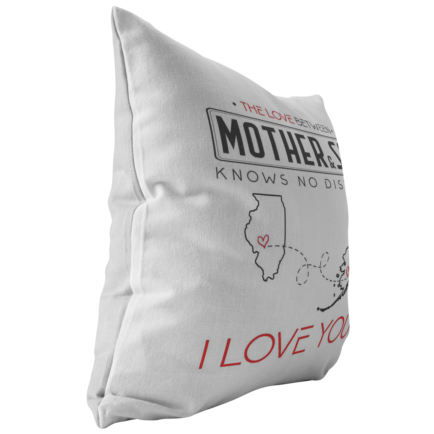 ND-pl20419481-sp-26201 - [ Illinois | Alaska | 1 ] (PI_ThrowPillowCovers) Mothers Day Gifts From Son - The Love Between Mother  Son