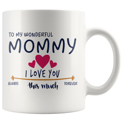 M-20470216-sp-24162 - [ Mommy | 1 ]Mom Day Gifts From Daughter or Son - To My Wonderful Mommy I