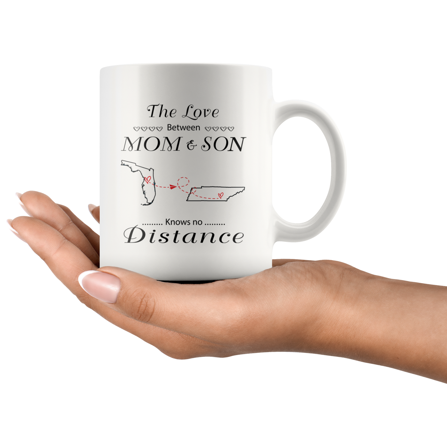 M-20615542-sp-25707 - [ Florida | Tennessee ] (mug_11oz_white) The Love Between Mother Mom And Son Knows No Distance Florid