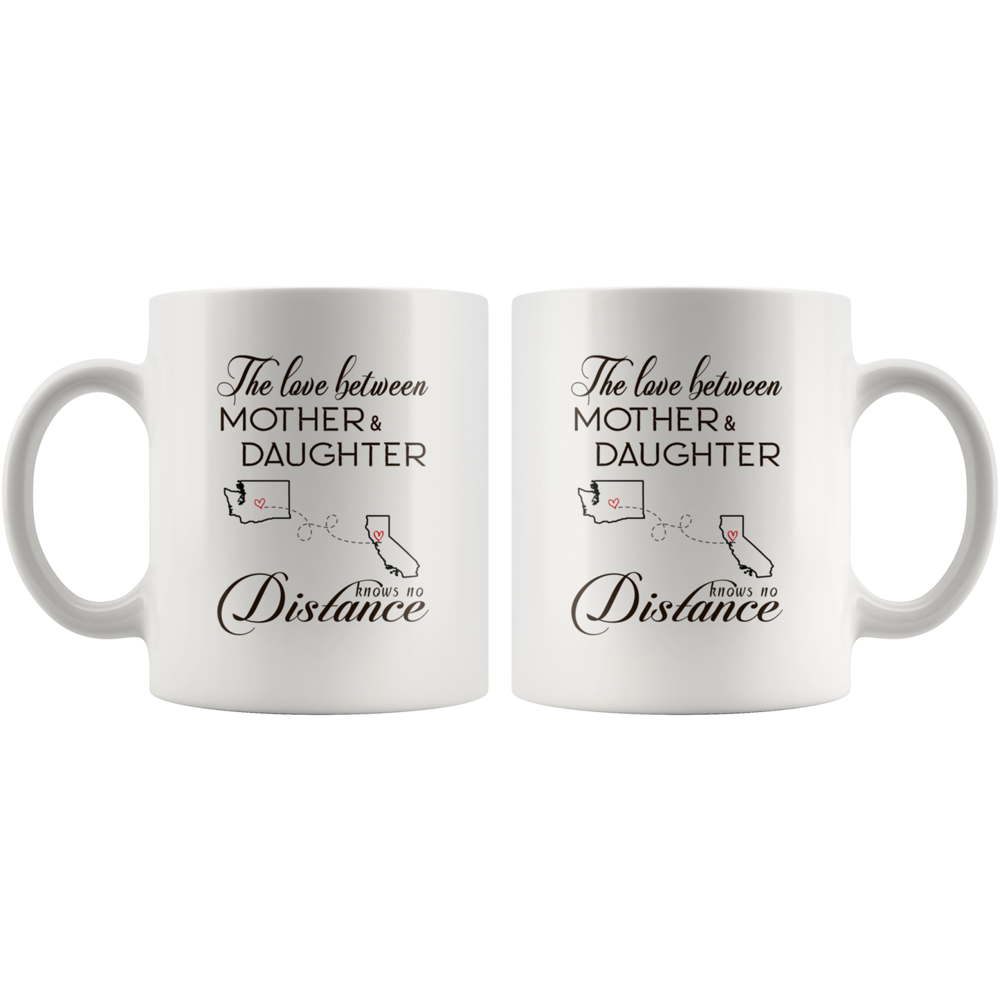ND20604535-15oz-sp-24061 - [ Washington | California | Mother And Daughter ]Personalized Long Distance State Coffee Mug - The Love Betwe