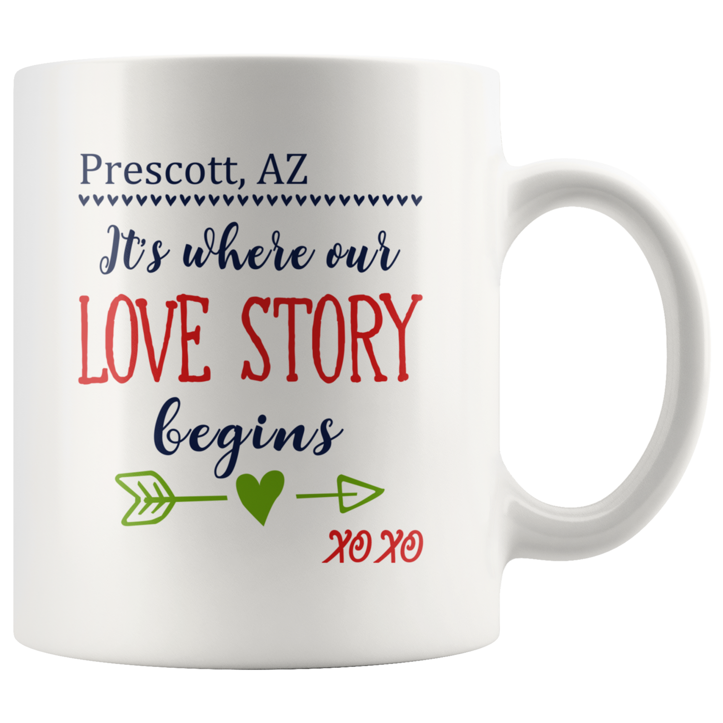 M-Our-20458793-sp-26072 - [ Prescott | Arizona ] (mug_11oz_white) Mothers Day Gifts For Wife Mug - Prescott Arizona AZ Its Whe