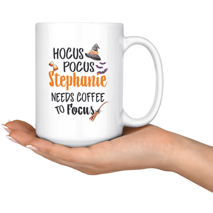 ND-20835755-sp-24054 - [ Stephanie | 1 | 1 ]Hocus Pocus Stephanie Needs Coffee To Focus - Funny Coffee M