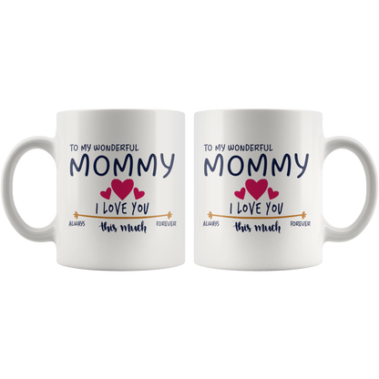 M-20470216-sp-23763 - [ Mommy | 1 ]Mom Day Gifts From Daughter or Son - To My Wonderful Mommy I
