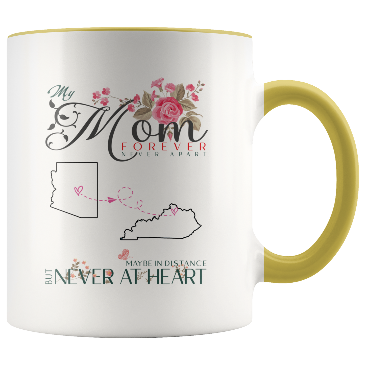 M-20321571-sp-23900 - [ Arizona | Kentucky ]Personalized Mothers Day Coffee Mug - My Mom Forever Never A
