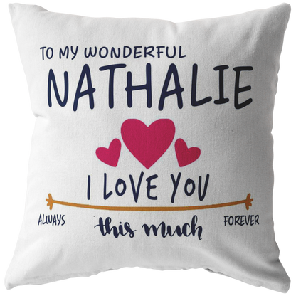 PL-21251788-sp-30256 - [ Nathalie | 1 | 1 ] (PI_ThrowPillowCovers) Valentines Day Pillow Covers 18x18 - to My Wonderful Nathali