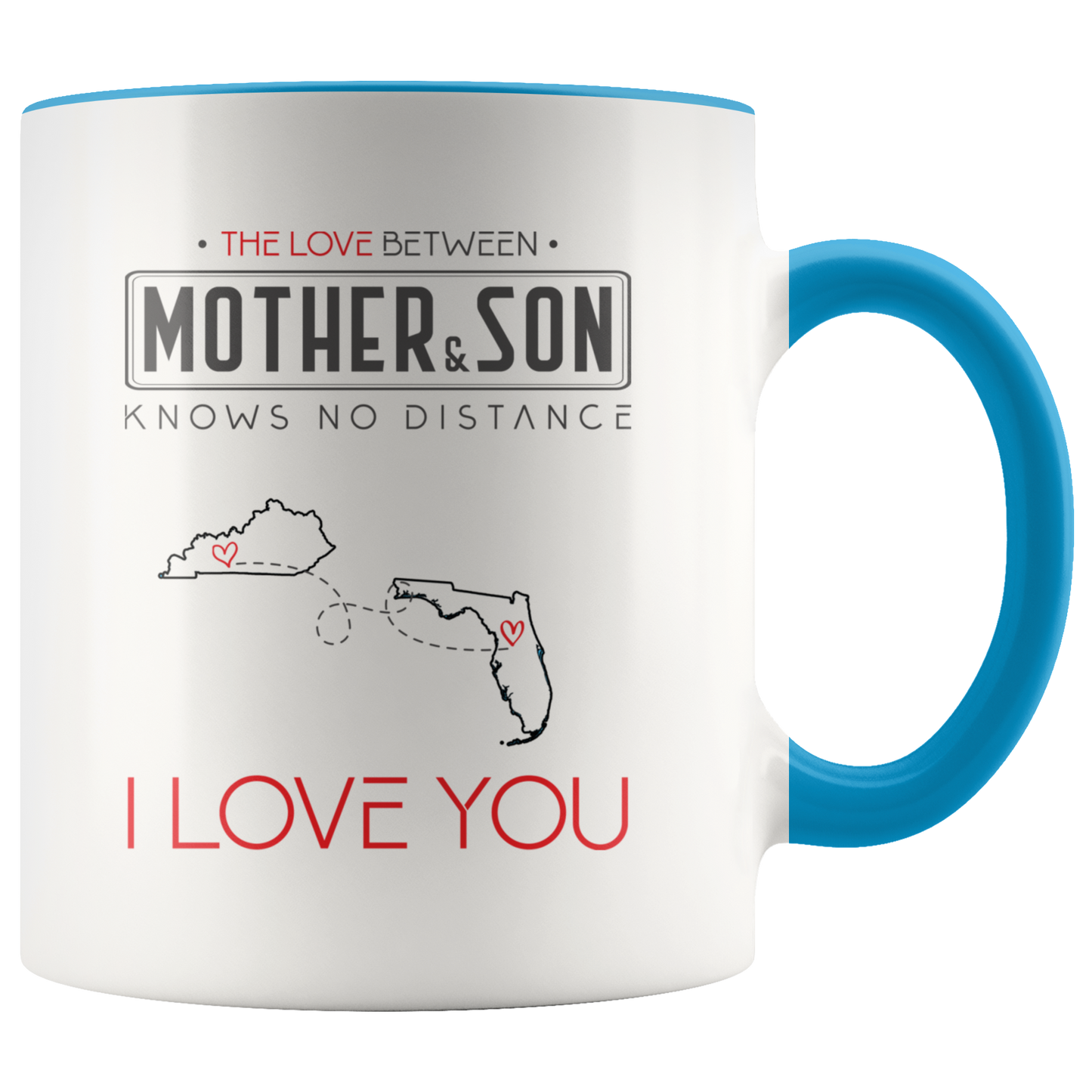 cust_80801_8141-sp-23570 - [ Kentucky | Florida ]Mother And Son Mug 11 oz - The Love Between Mother And Son K