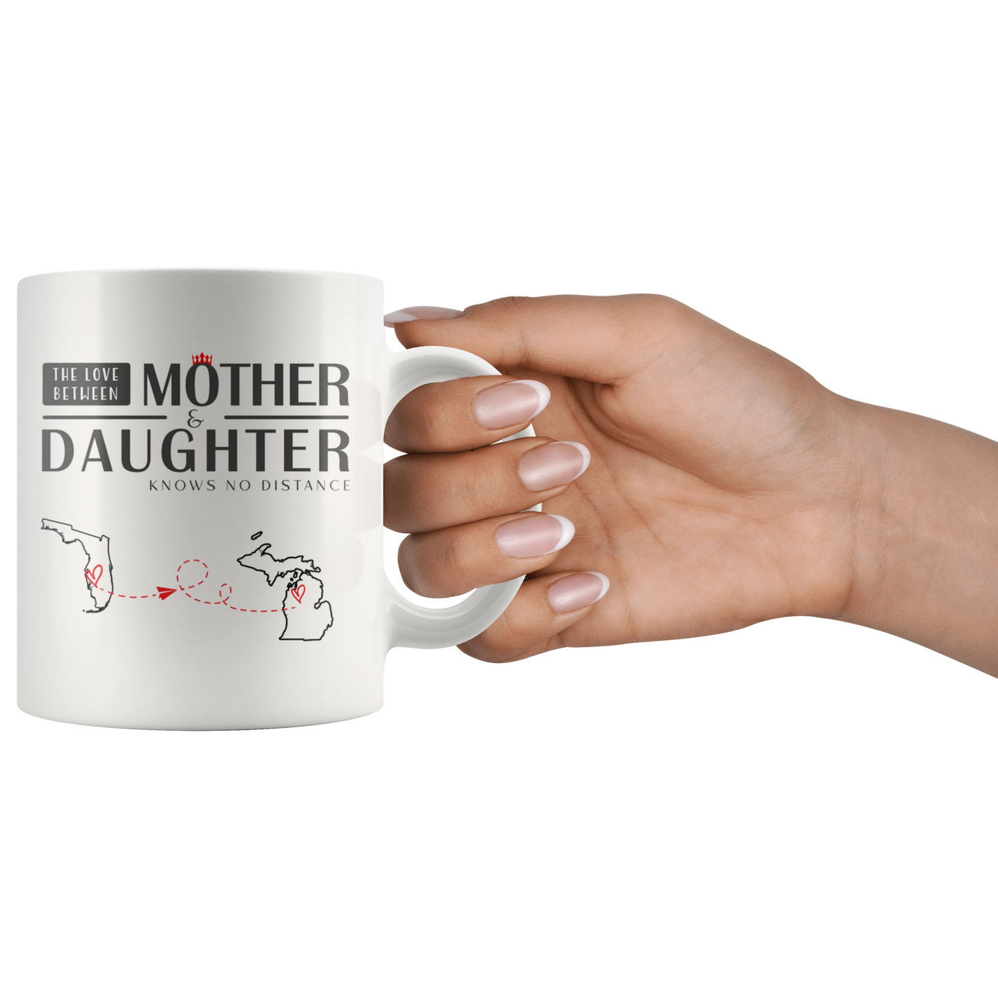M-20527703-sp-26912 - [ Florida | Michigan ] (mug_11oz_white) Long Distance Mom - The Love Between Mother  Daughter Knows