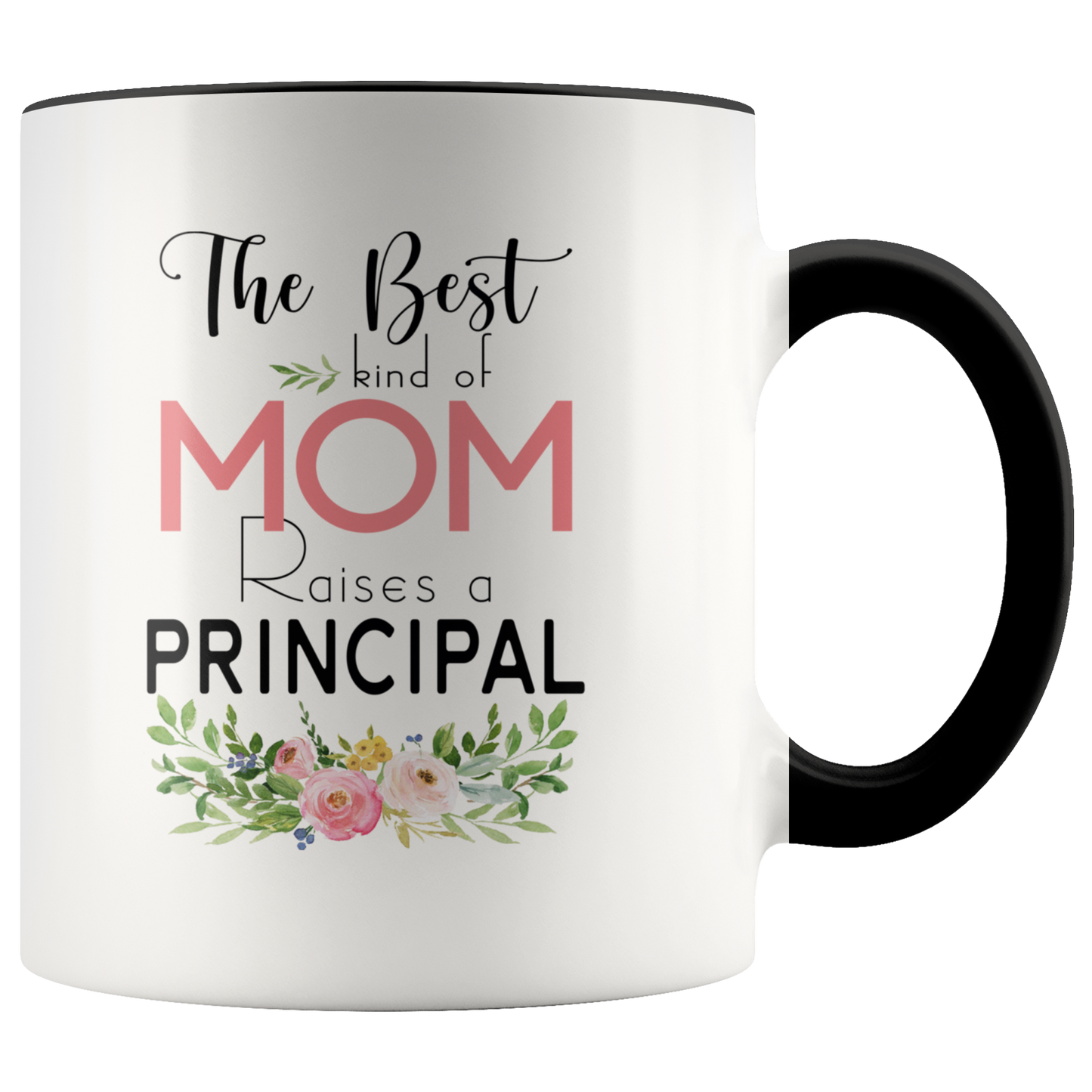 M-21384786-sp-27351 - [ Principal | 1 | 1 ] (CC_Accent_Mug_) Mothers Day Mugs Job Funny - The Best Kind Of Mom Raises A P