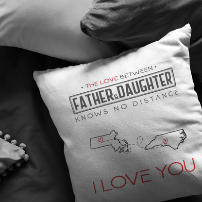 ND-pl20419438-sp-28088 - [ Massachusetts | North Carolina | Father And Daughter ] (PI_ThrowPillowCovers) Happy Farhers Day, Mothers Day Decoration Personalized - The