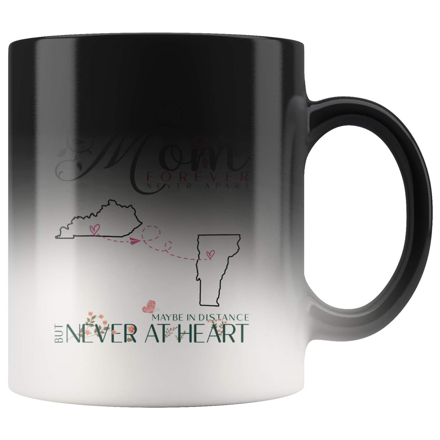 M-20321571-sp-27871 - [ Kentucky | Vermont ] (color_changing_mug_11oz) Personalized Mothers Day Coffee Mug - My Mom Forever Never A