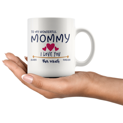 M-20470216-sp-23609 - [ Mommy | 1 ]Mom Day Gifts From Daughter or Son - To My Wonderful Mommy I