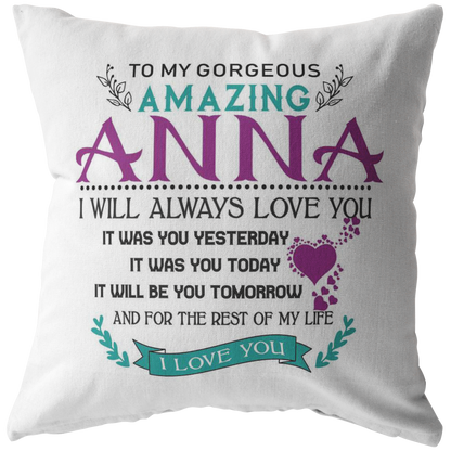 P-20414641-sp-15496 - FamilyGift for Her - to My Gorgeus Amazing Anna I Will Alway