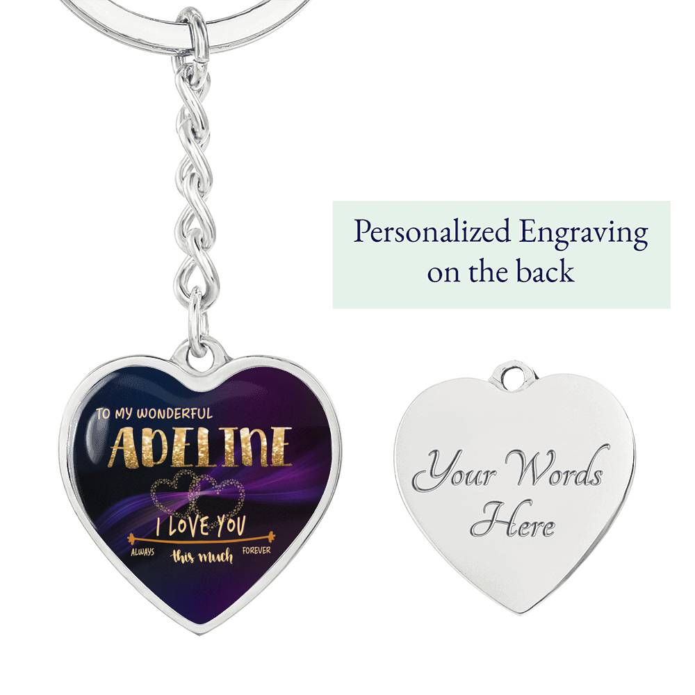KC-22023281-sp-40475 - [ Adeline | 1 | 1 ] (SO_Keychain_Heart) Keychain Accessories With First Name - To My Wonderful Adeli