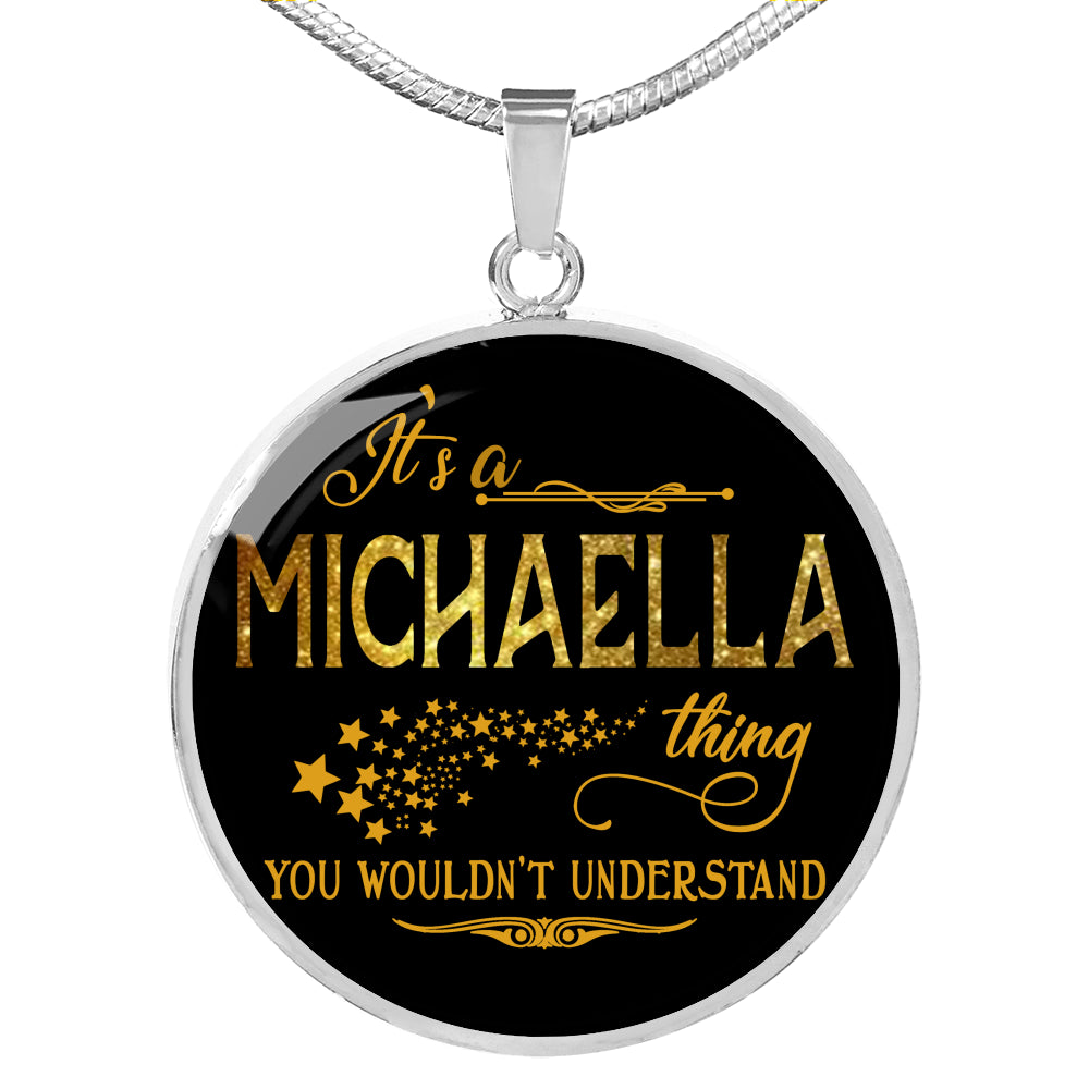 RNL-20319588--sp-23024 - FamilyGift Name Necklace It is Michaella Thing You Wouldnt U