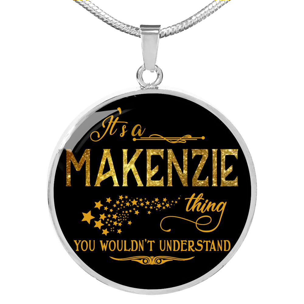 RNL-20319468--sp-22273 - FamilyGift Name Necklace It is Makenzie Thing You Wouldnt Un