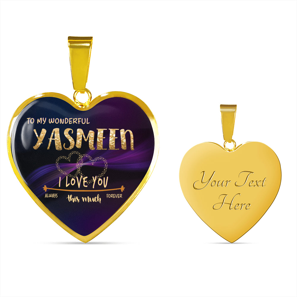 NL-22019362-sp-41588 - [ Yasmeen | 1 | 1 ] (SO_Heart_Necklace_Variation_None) Valentine Necklaces for Women - to My Wonderful Yasmeen I Lo