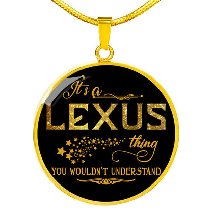 RNL-20320816--sp-37145 - [ Lexus | 1 ] (round_necklace) FamilyGift Name Necklace It is Lexus Thing You Wouldnt Under