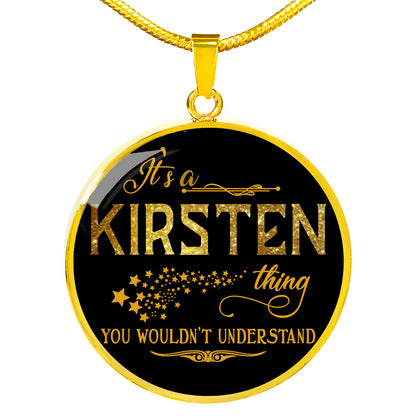 RNL-20319058--sp-21424 - FamilyGift Name Necklace It is Kirsten Thing You Wouldnt Und