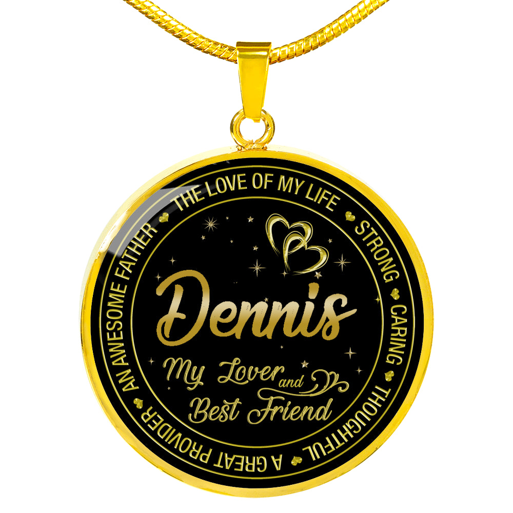 RL-20319832--sp-35048 - [ Dennis | 1 ] (round_necklace) Necklace for Dennis Wife - The Love of My Life Strong Caring