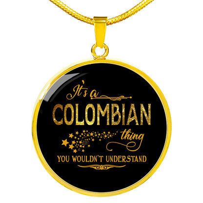 RNL-21528276-sp-30954 - [ Colombian | 1 | 1 ] (round_necklace) Necklace for Women Born in Colombian - Its a Colombian Thin