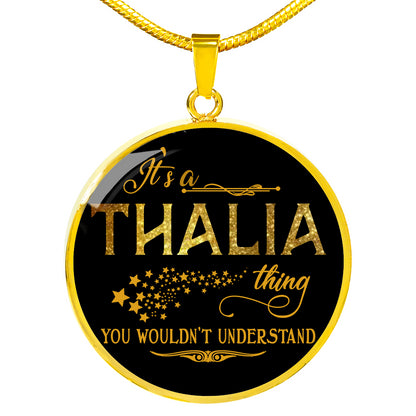RNL-20319523--sp-22475 - FamilyGift Name Necklace It is Thalia Thing You Wouldnt Unde