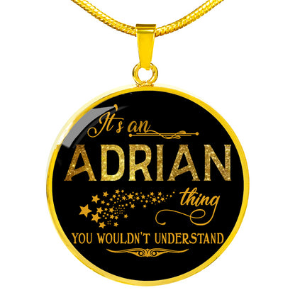 RNL-20319338--sp-17697 - FamilyGift Name Necklace It is Adrian Thing You Wouldnt Unde
