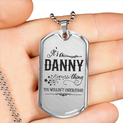tg20424725-sp-23546 - [ Danny | 1 ]Valentine Jewelry for Him - It is a Danny Thing You Wouldnt