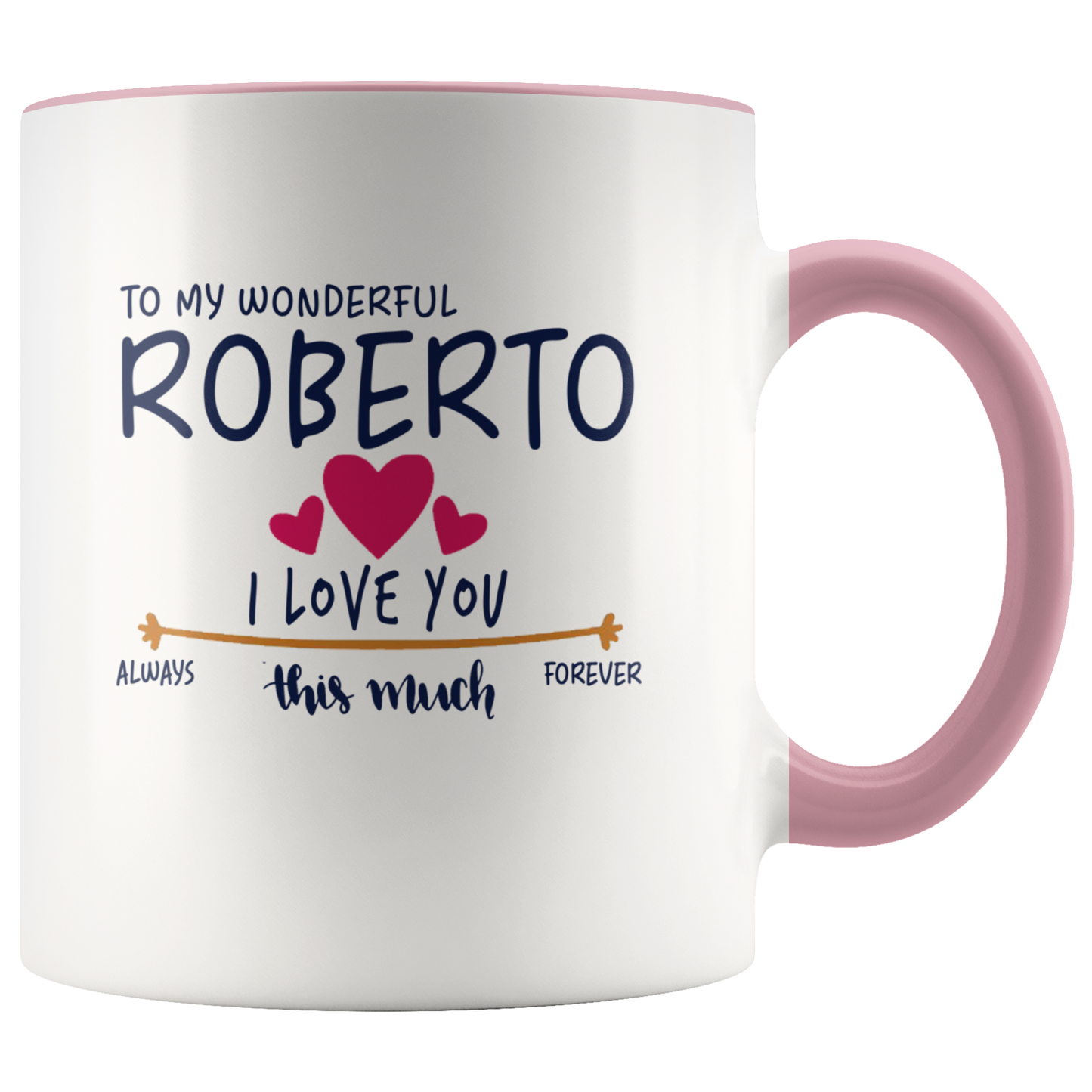 M-21260662-sp-22759 - Valentines Day Coffee Mug With Name Roberto - To My Wonderfu