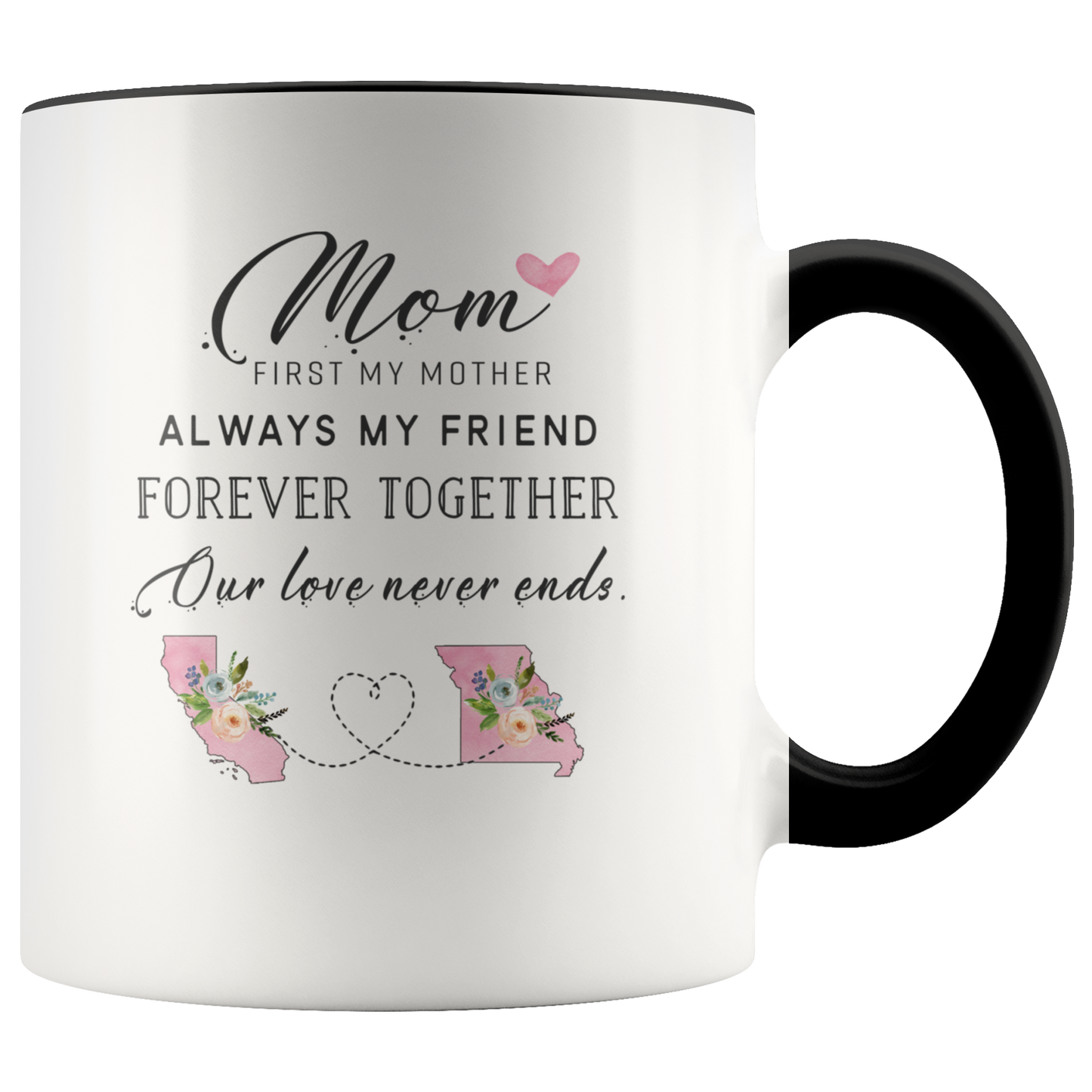 ND-21358810-sp-23735 - [ California | Missouri ]Mothers Day Accent Mug Red - Mom, First My Mother Always My