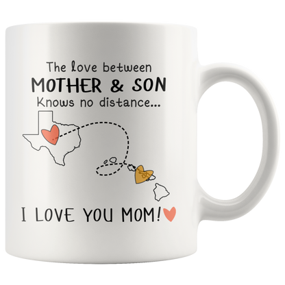 AS169806-sp-26195 - [ Texas | Hawaii ] (mug_11oz_white) Texas Hawaii The Love Between Mother and Son Knows No Distan