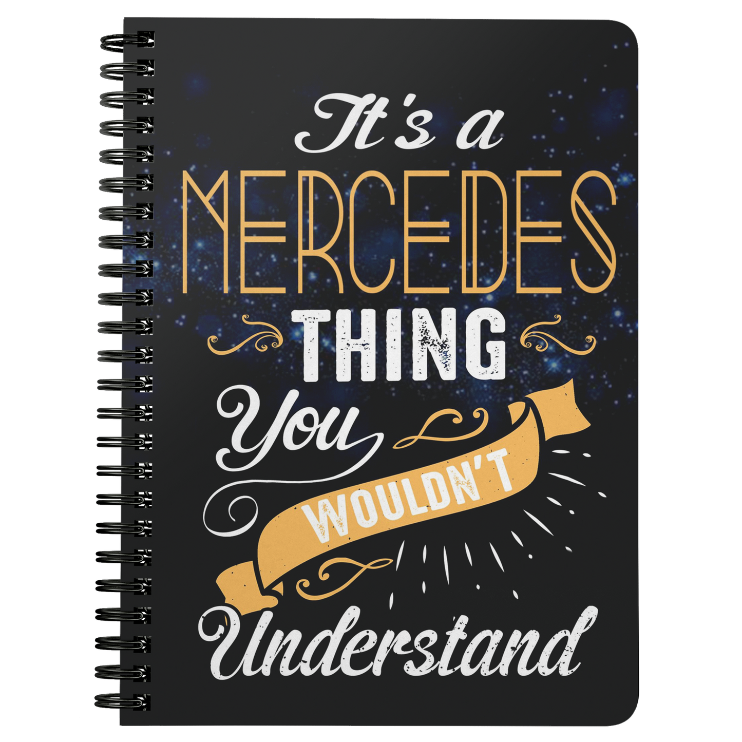 NBook20800148-sp-31815 - [ Mercedes | 1 | 1 ] (TL_Spiral_Notebook) Unique Back To School Notebooks Gift For Mercedes - Its a M