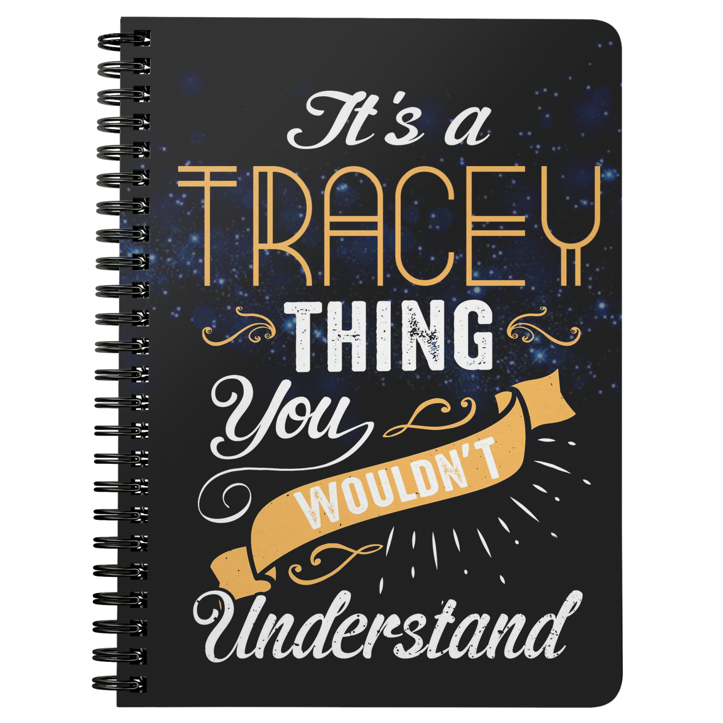 NBook20801000-sp-31791 - [ Tracey | 1 | 1 ] (TL_Spiral_Notebook) Unique Back To School Notebooks Gift For Tracey - Its a Tra