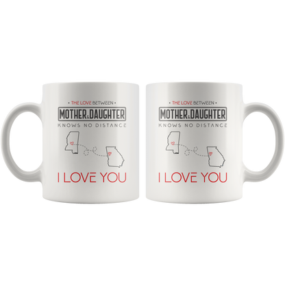 ND20430056-sp-23696 - [ Mississippi | Georgia | 1 ]Christmas Gift From Daughter Mug 11oz - The Love Between Mot