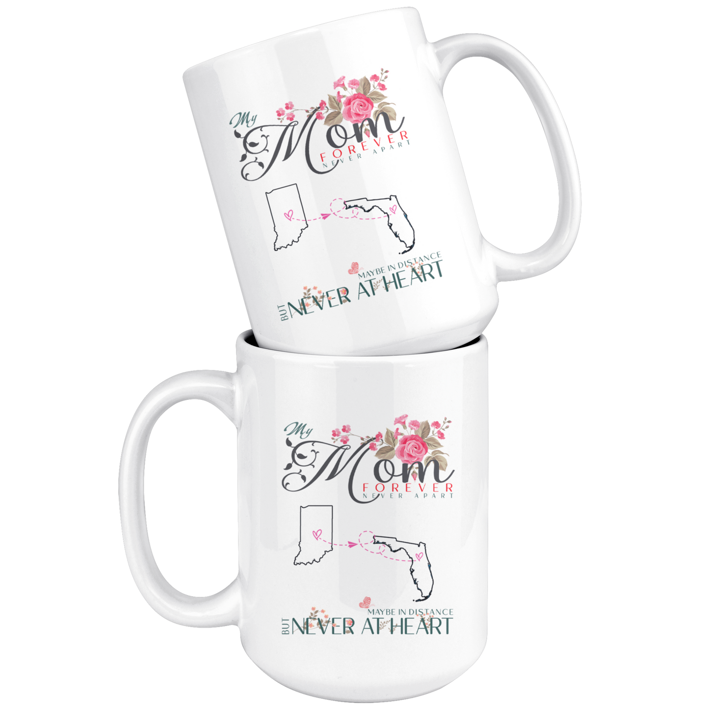 M-20321571-sp-23621 - [ Indiana | Florida ]Personalized Mothers Day Coffee Mug - My Mom Forever Never A