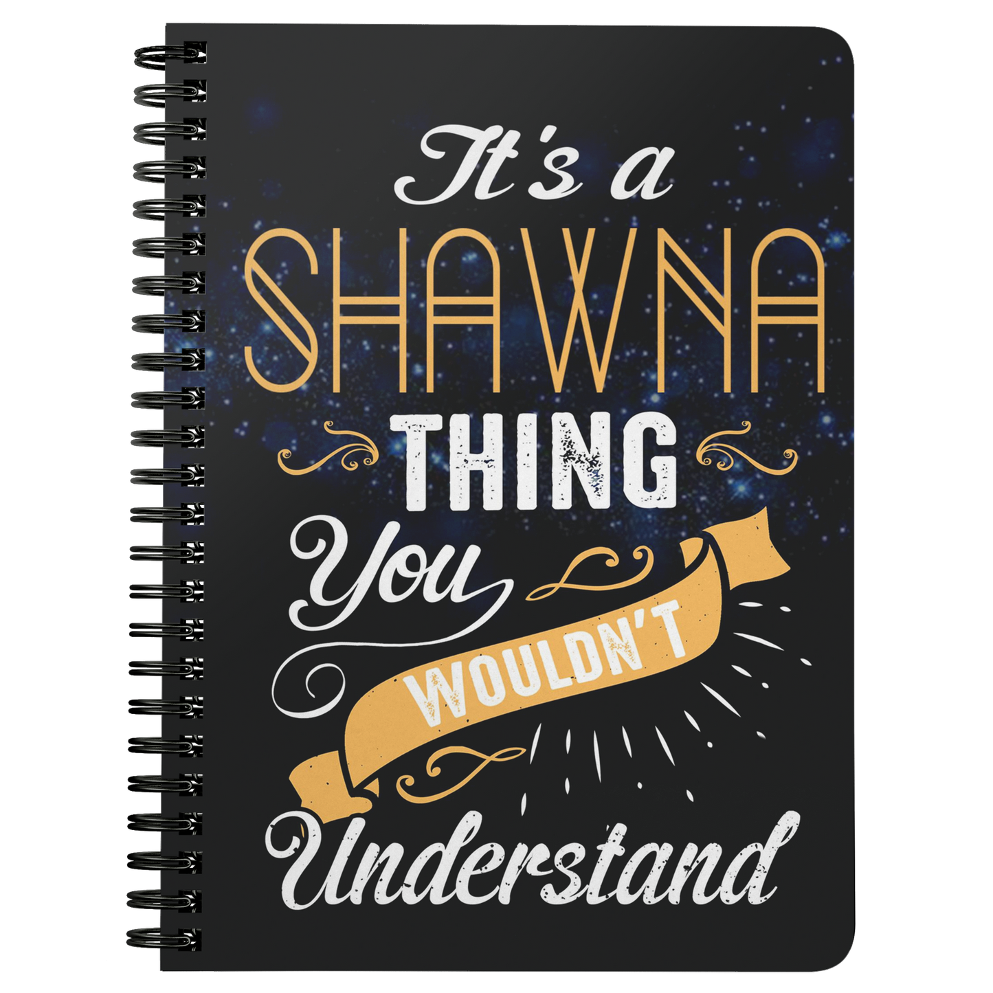 NBook20800184-sp-23123 - Unique Back To School Notebooks Gift For Shawna - Its a Sha