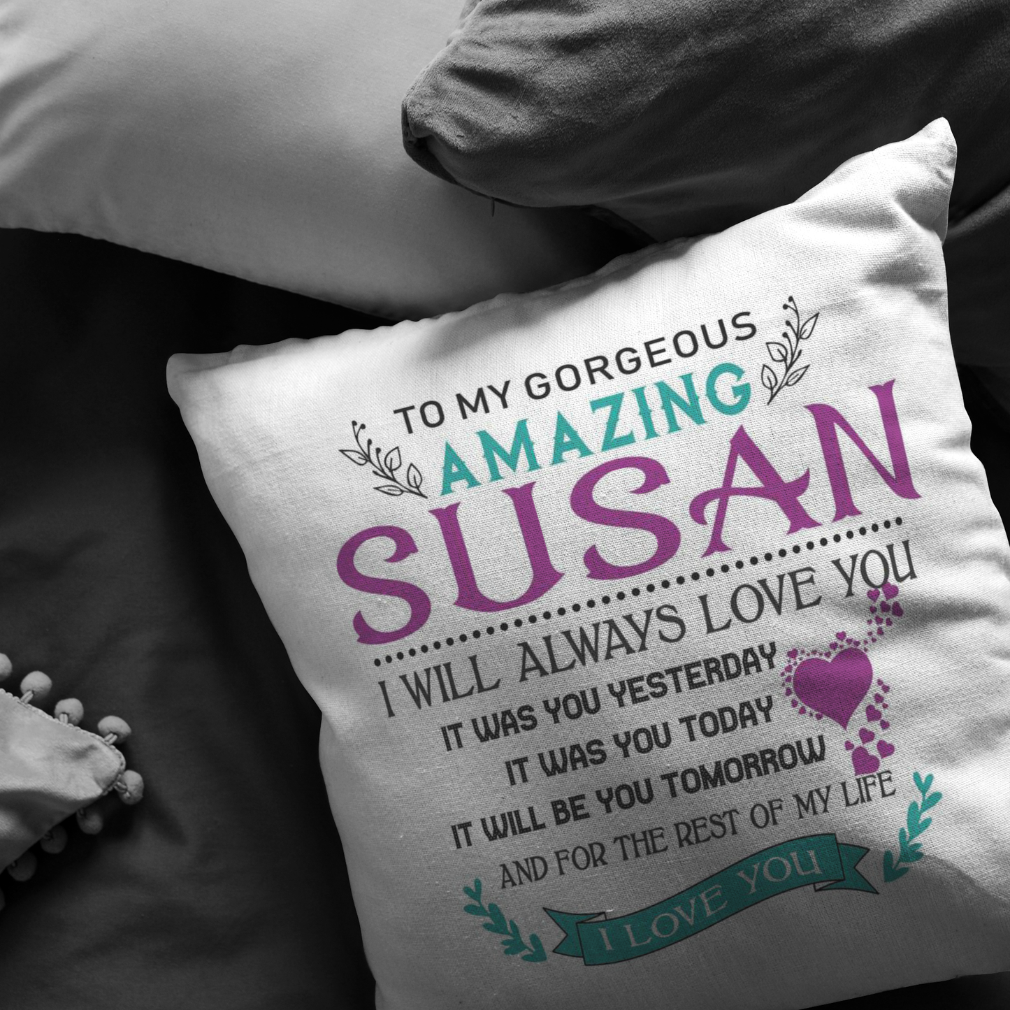 P-20414617-sp-16222 - FamilyGift for Her - to My Gorgeus Amazing Susan I Will Alwa