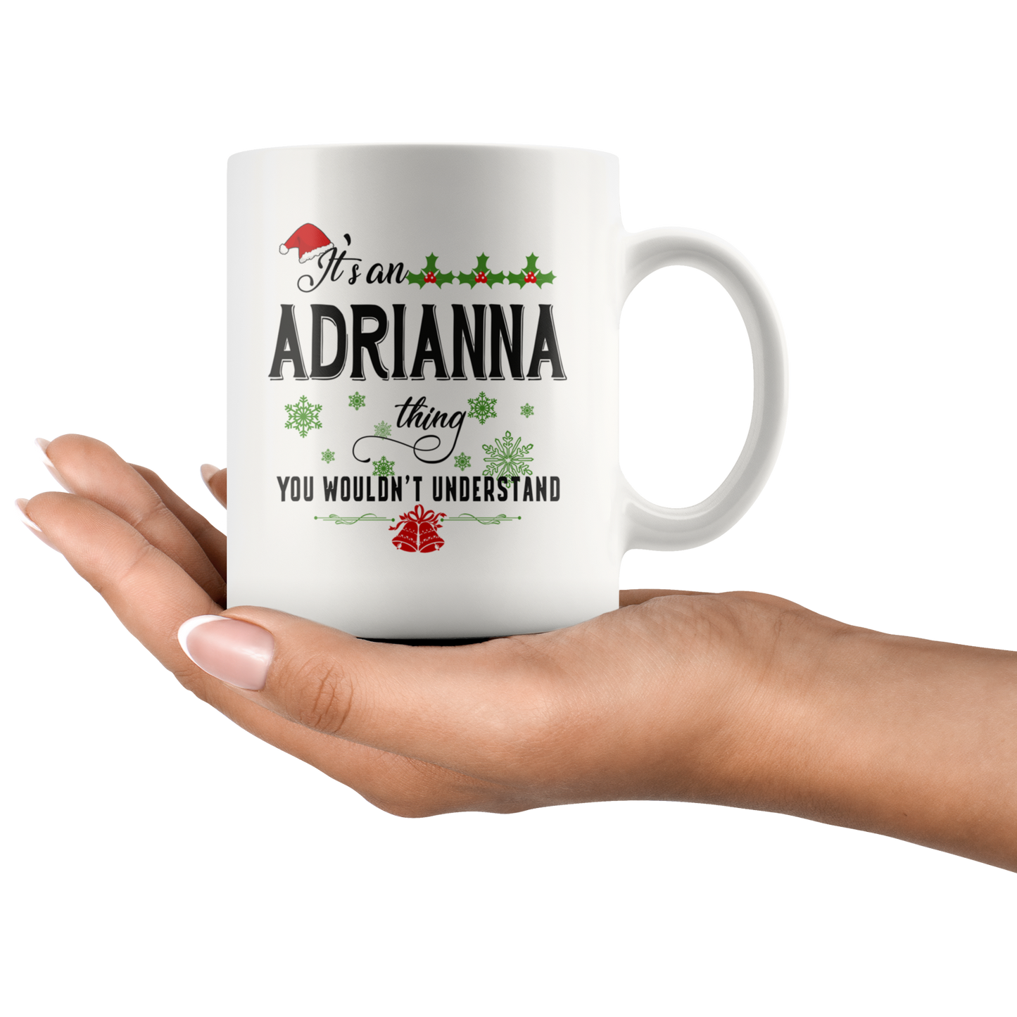 M-20329873-sp-18361 - Christmas Mug for Adrianna - Its a Adrianna Thing You Wouldn