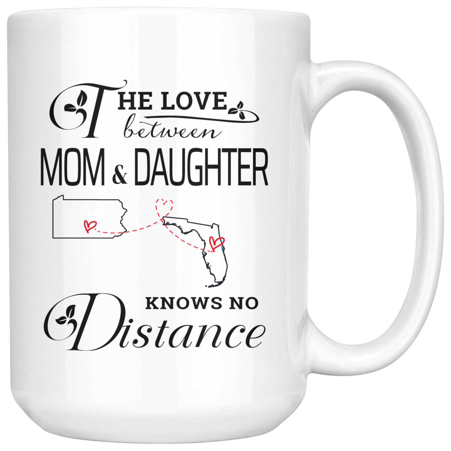 M-20624078-sp-24109 - [ Pennsylvania | Florida ]Mom Long Distance State Mug Pennsylvania Florida - The Love