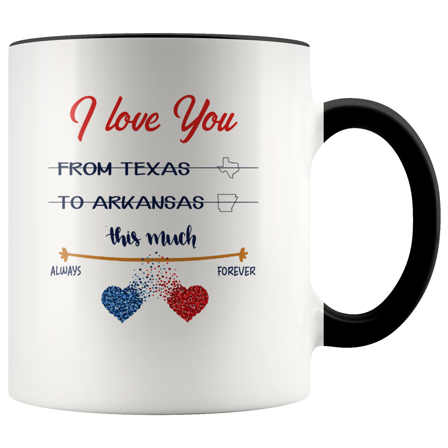 M-21394347-sp-23683 - [ Texas | Arkansas ]Long Distance Valentines Gifts Mug From Texas To Arkansas -