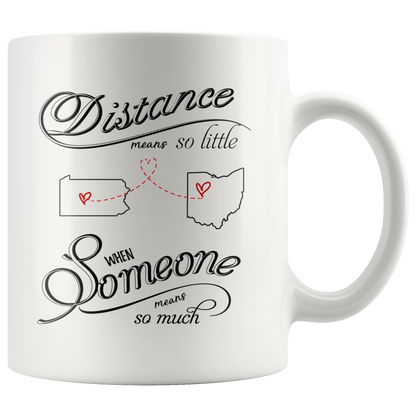 M-20484906-sp-24114 - [ Pennsylvania | Ohio ]Mothers Day Coffee Mug Pennsylvania Ohio Distance Means So L