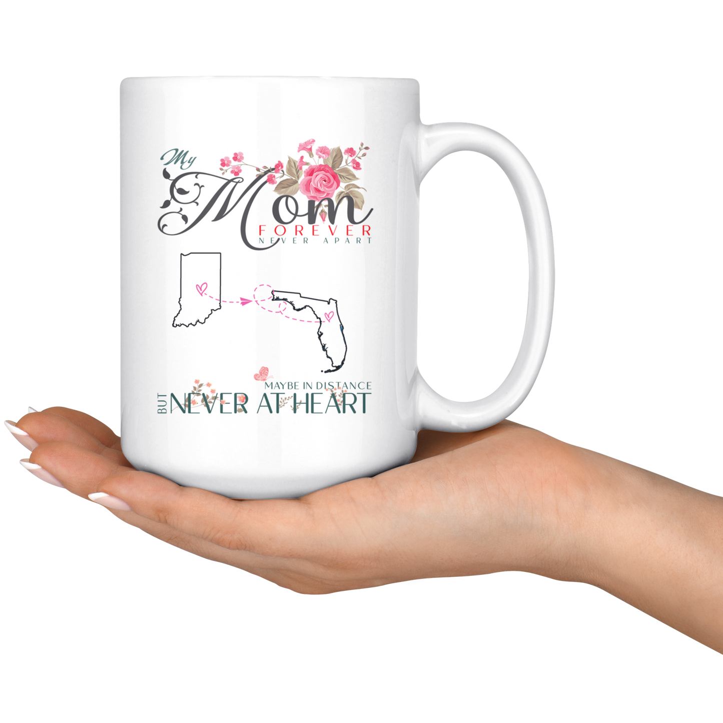 M-20321571-sp-23621 - [ Indiana | Florida ]Personalized Mothers Day Coffee Mug - My Mom Forever Never A