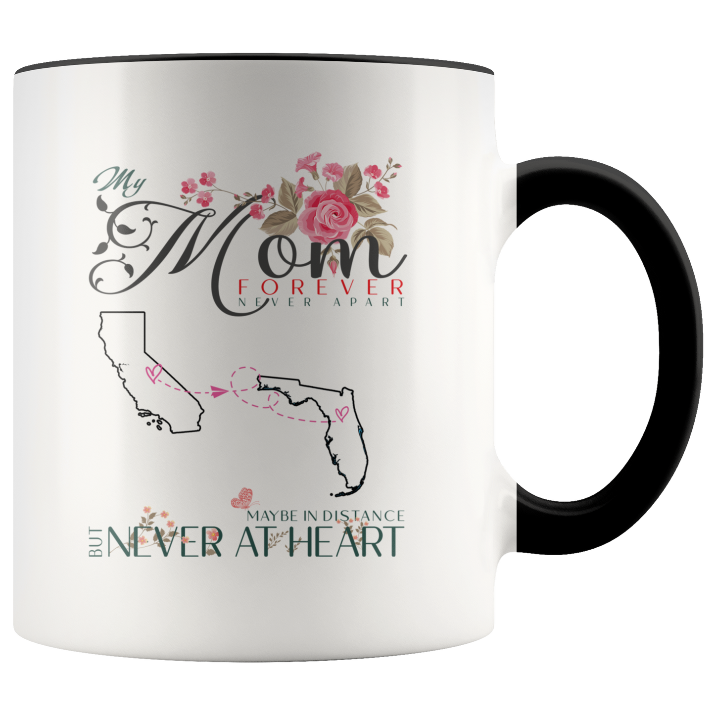M-20321571-sp-27271 - [ California | Florida ] (CC_Accent_Mug_) Personalized Mothers Day Coffee Mug - My Mom Forever Never A