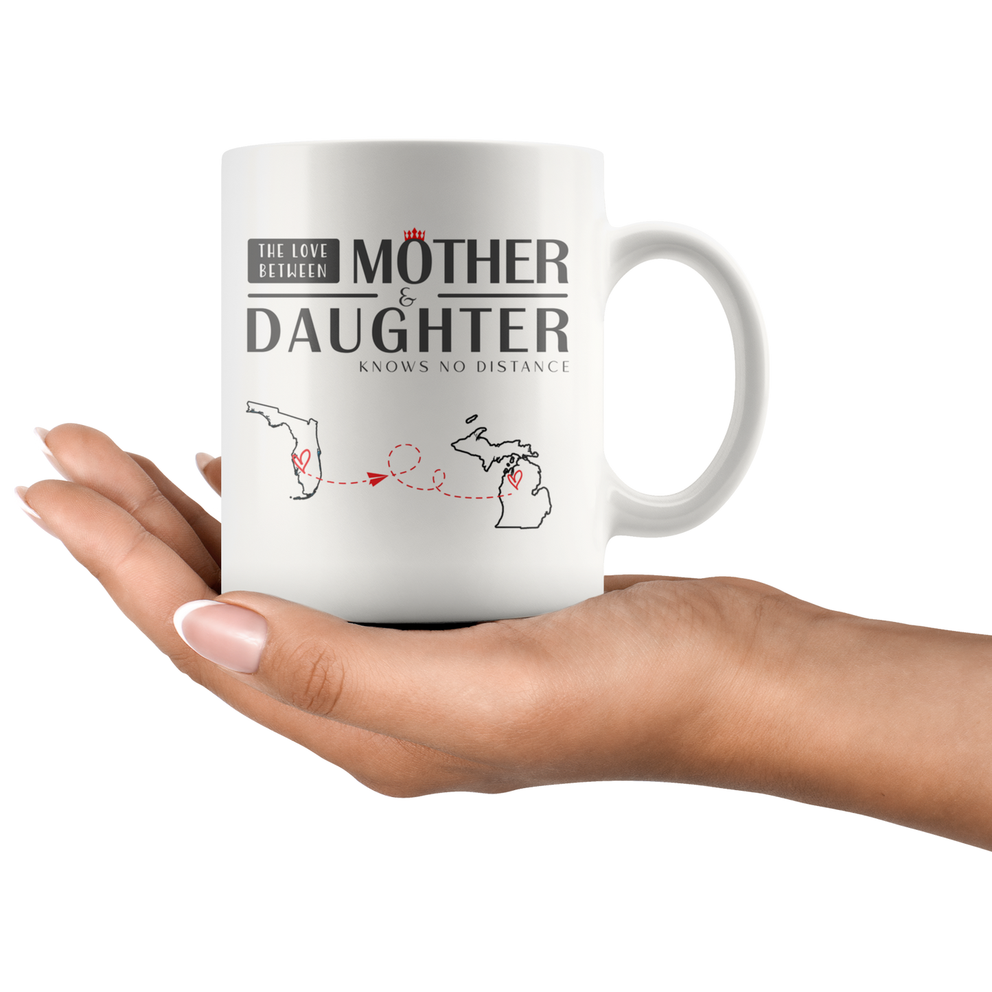 M-20527703-sp-26912 - [ Florida | Michigan ] (mug_11oz_white) Long Distance Mom - The Love Between Mother  Daughter Knows